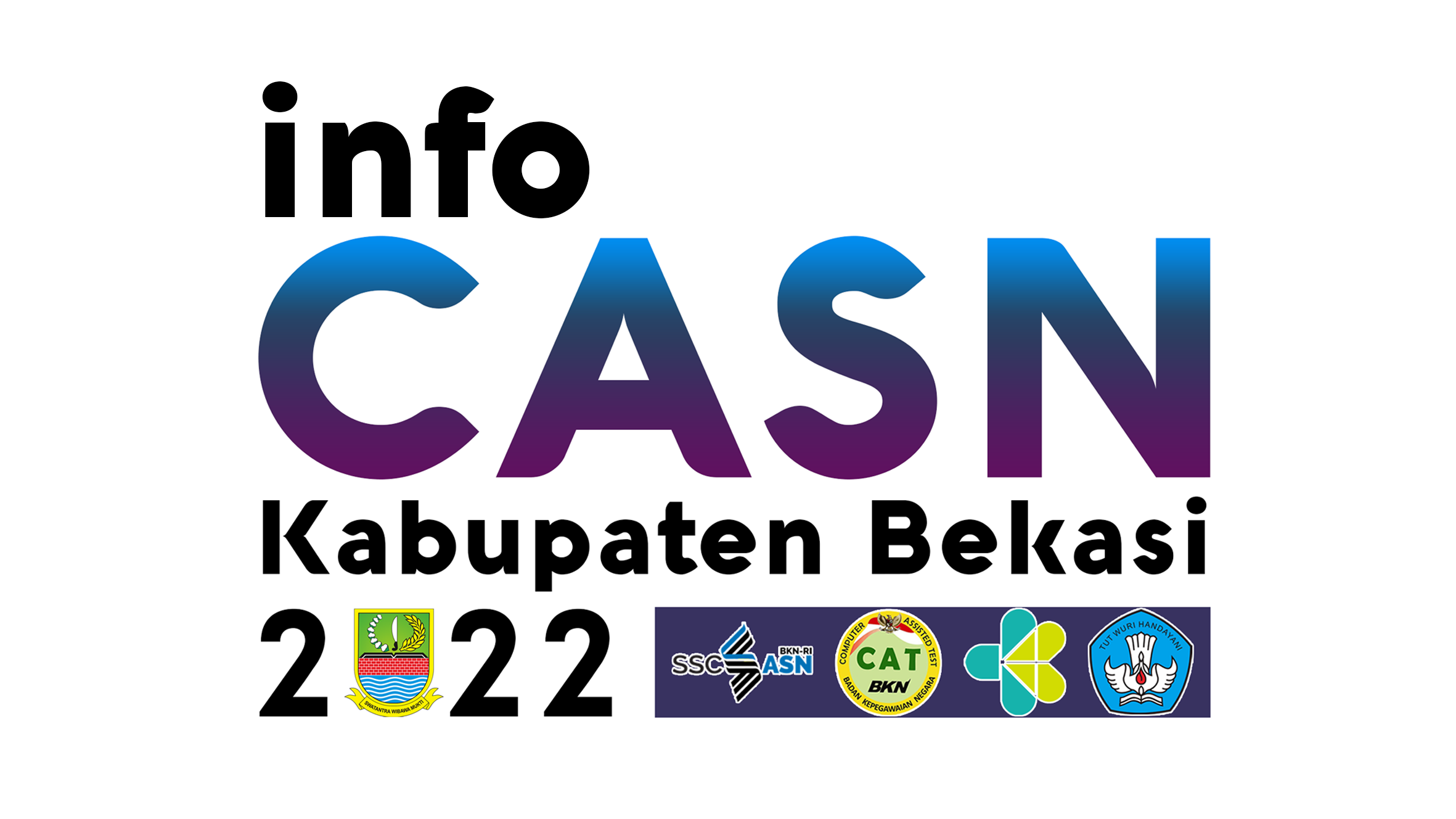 Pengumuman Penerimaan Pegawai Aparatur Sipil Negara di Lingkungan Pemerintah Kabupaten Bekasi Tahun Anggaran 2022